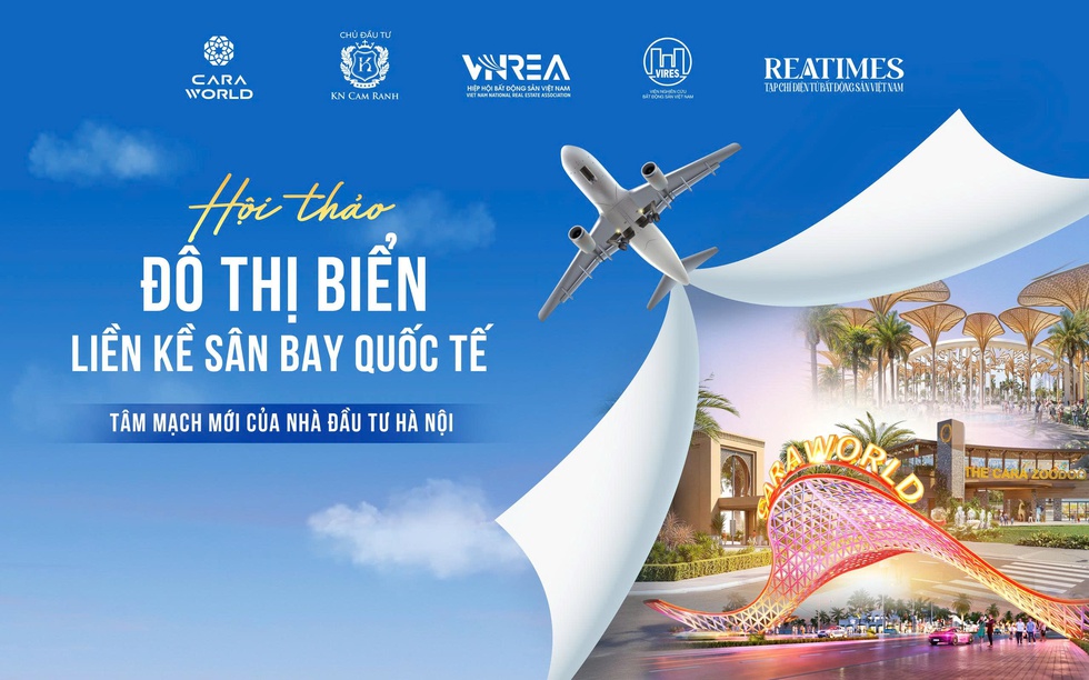 Ngày mai diễn ra Hội thảo: Đô thị biển liền kề sân bay quốc tế - Tâm mạch mới của nhà đầu tư Hà Nội
