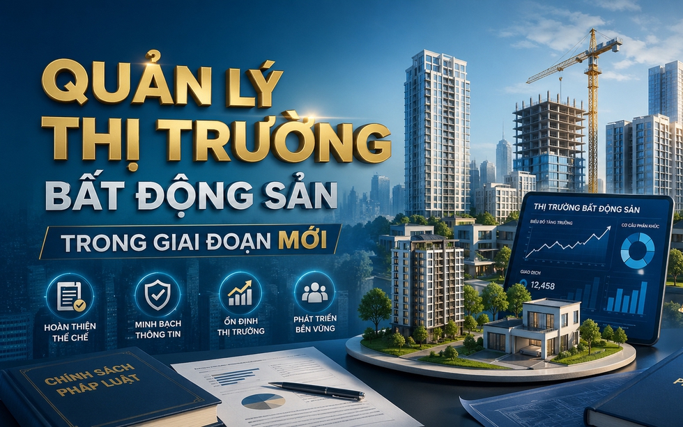 NÓNG: Đề xuất Ban Bí thư ban hành Chỉ thị về quản lý thị trường bất động sản trong giai đoạn mới