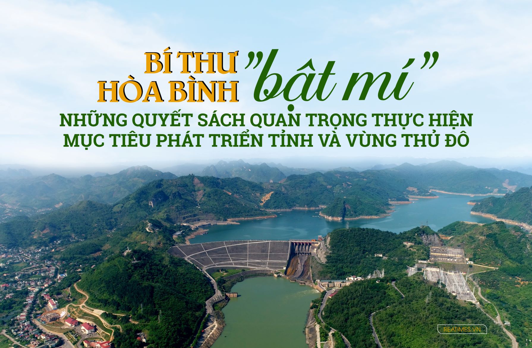 Bí thư Hòa Bình “bật mí“ những quyết sách quan trọng thực hiện mục tiêu phát triển tỉnh và vùng Thủ đô