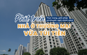 Phát triển nhà ở thương mại vừa túi tiền