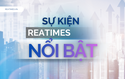 Sự kiện nổi bật của Reatimes
