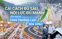 Thay đổi 'động cơ' của nền kinh tế để đạt tăng trưởng hai con số