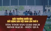 Sàn môi giới bất động sản sau cuộc tái thiết: 'Lửa' tàn, 'vàng' thật ở lại