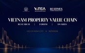 Vietnam Property Value Chain Awards: Tôn vinh thương hiệu tiêu biểu trong chuỗi giá trị bất động sản Việt Nam