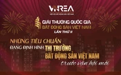 Thấy gì từ hệ thống tiêu chí của Giải thưởng Quốc gia Bất động sản Việt Nam lần thứ II?