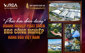 Định vị năng lực của doanh nghiệp phát triển bất động sản công nghiệp để tiến sâu vào chuỗi giá trị toàn cầu