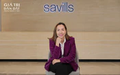 Savills Việt Nam: Chất lượng vận hành được tạo nên từ những nguyên tắc không thể đánh đổi