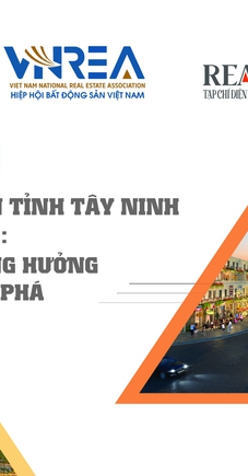 Công bố báo cáo: Bất động sản tỉnh Tây Ninh sau sáp nhập - Sức mạnh cộng hưởng và cơ hội bứt phá