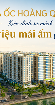 Địa ốc Hoàng Quân: Kiên định sứ mệnh "Vì 1 triệu mái ấm gia đình Việt"