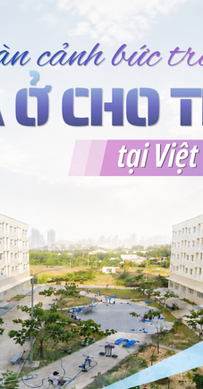 Nhà ở cho thuê: "Mảnh ghép" còn thiếu của chiến lược an sinh và phát triển đô thị