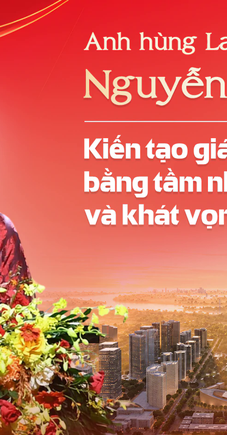 Dấu ấn, khát vọng cống hiến và tư duy "hội nhập chủ động" của Anh hùng Lao động Nguyễn Thị Nga