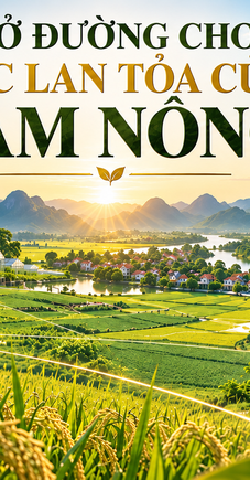 Bài 2: Nhận diện điểm nghẽn, khơi thông nguồn lực, mở rộng sức lan tỏa của “tam nông”