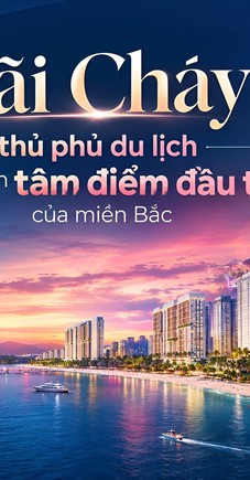 Sức sống mới, sức hút đầu tư và “năng lực điểm đến” của Bãi Cháy (Quảng Ninh)