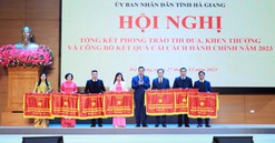 Hà Giang tổng kết phong trào thi đua, công tác khen thưởng và công bố kết quả cải cách hành chính năm 2023