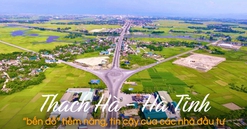 Thạch Hà - Hà Tĩnh: “Bến đỗ” tiềm năng, tin cậy của các nhà đầu tư
