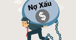 Luật Các tổ chức tín dụng (sửa đổi): Hoàn thiện hành lang pháp lý về xử lý nợ xấu