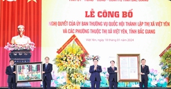 Bắc Giang: Lễ công bố Nghị quyết của Quốc hội về thành lập thị xã Việt Yên