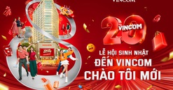 Sinh nhật Vincom 20 năm khai màn lễ hội rực rỡ nhất trong năm