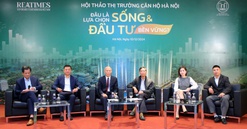 Hội thảo "Thị trường căn hộ Hà Nội: Đâu là lựa chọn sống, đầu tư bền vững?"