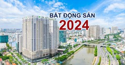 Thị trường bất động sản năm 2024 nghiêng về kịch bản phục hồi, phân khúc nào sẽ "nổi sóng"?