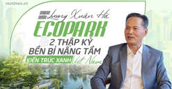 Ecopark - Dấu ấn hành trình xanh, nhân văn