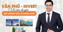 Văn Phú - Invest: Kiến tạo hạnh phúc qua những công trình