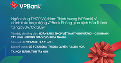 Bố cáo khai trương hoạt động PGD VPBank Hòa Thành, chi nhánh Tây Ninh