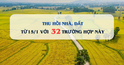 Hôm nay, 32 trường hợp này sẽ bị thu hồi nhà, đất