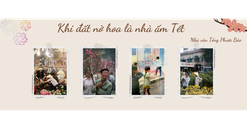 Khi đất nở hoa là nhà ấm Tết