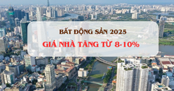 Năm nay, giá nhà sẽ tăng 8-10%