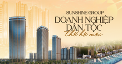 Sunshine Group - Từ tái cấu trúc đến đột phá tăng trưởng: Mô hình “giá trị thực” trong chu kỳ mới