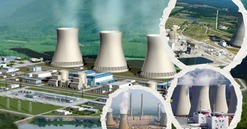 2 dự án nhà máy điện hạt nhân hàng chục tỷ USD đầu tiên của Việt Nam có chuyển động mới