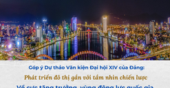 Kiến tạo cực tăng trưởng mới, phát triển chuỗi đô thị, vùng động lực quốc gia và khai thác bền vững nguồn lực đất đai