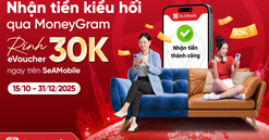SeABank đồng hành cùng MoneyGram thúc đẩy dòng kiều hối về Việt Nam