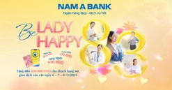 NAM A BANK triển khai ưu đãi hấp dẫn dịp 8/3