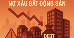 Nợ xấu bất động sản là “mảng xơ vữa” trong hệ thống ngân hàng, âm thầm gây ra “đột quỵ” tài chính