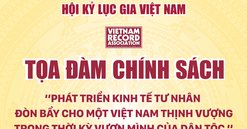 Phát triển kinh tế tư nhân – Đòn bẩy cho một Việt Nam thịnh vượng