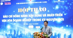 Báo chí kiến tạo và lan tỏa văn hóa doanh nghiệp trong kỷ nguyên mới