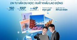 VietinBank triển khai gói giải pháp tài chính toàn diện cho doanh nghiệp tư vấn du học, doanh nghiệp xuất khẩu lao động và hệ sinh thái