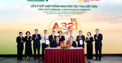 Sun PhuQuoc Airways ký kết Hợp đồng nguyên tắc thu xếp vốn với Vietcombank, xây dựng đội bay hiện đại, an toàn và hiệu quả