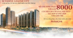 Sunshine Legend City - Đô thị sinh thái lấy cảm hứng từ di sản phố Hiến, với gần 8000 căn hộ cao cấp full nội thất, giá thấp hơn thị trường đến 25%