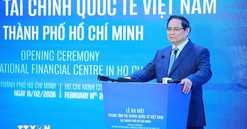 Thủ tướng tuyên bố ra mắt Trung tâm Tài chính quốc tế Việt Nam ở TP.HCM