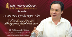 Giải thưởng Quốc gia Bất động sản Việt Nam lần thứ II: Khi doanh nghiệp bất động sản trở thành lực lượng kiến tạo không gian phát triển mới