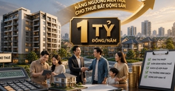Ngưỡng nộp thuế cho thuê bất động sản có sự thay đổi lớn, người dân cần chú ý
