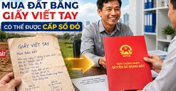 Người dân mua đất bằng giấy viết tay đón tin vui lớn: Có thể được cấp sổ đỏ nếu đáp ứng điều kiện này