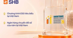 The Asian Banking and Finance vinh danh SHB là Ngân hàng chuyển đổi số của năm và Chương trình ESG tiêu biểu