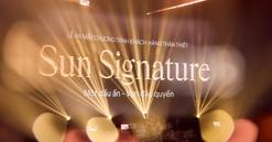 Sun Group ra mắt Sun Signature: Hệ sinh thái đặc quyền vượt trội
