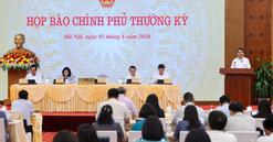 Họp báo Chính phủ thường kỳ tháng 7/2026: Các chỉ số cơ bản về phát triển KTXH đều tăng