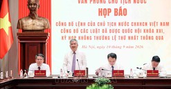 Họp báo công bố Lệnh của Chủ tịch nước về 15 luật