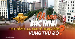 Vì sao Bắc Ninh trở thành cực kinh tế trọng điểm Vùng Thủ đô?